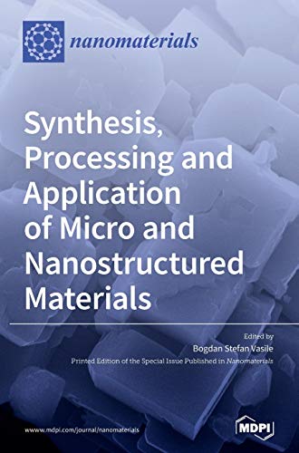 Beispielbild fr Synthesis, Processing and Application of Micro and Nanostructured Materials zum Verkauf von Lucky's Textbooks