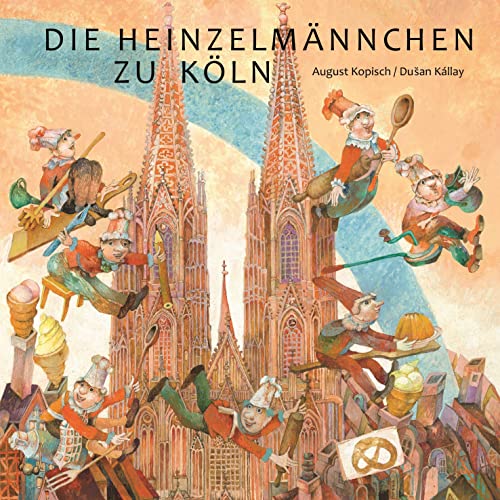 Stock image for Die Heinzelmnnchen zu Kln for sale by GreatBookPrices