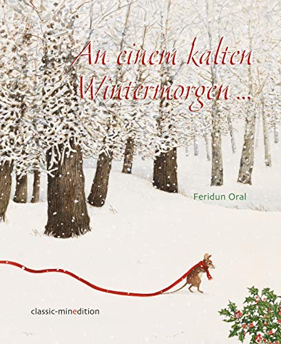 Stock image for An einem kalten Wintermorgen. -Language: german for sale by GreatBookPrices