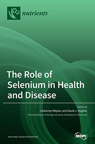 Beispielbild fr The Role of Selenium in Health and Disease zum Verkauf von WorldofBooks