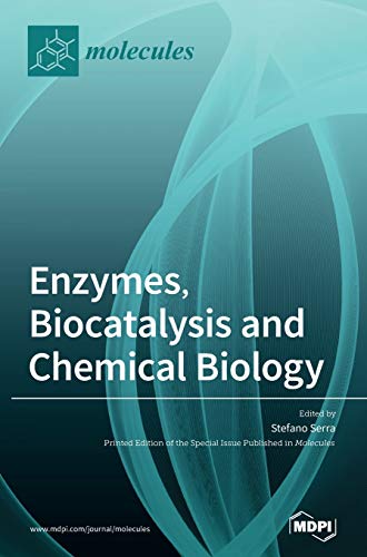 Imagen de archivo de Enzymes, Biocatalysis and Chemical Biology a la venta por Ria Christie Collections