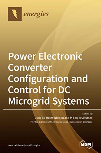 Immagine dell'editore per Power Electronic Converter Configuration and Control for DC Microgrid Systems venduto da California Books