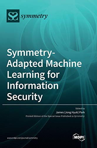 Stock image for Symmetry-Adapted Machine Learning for Information Security for sale by Lucky's Textbooks