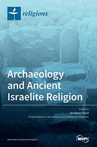 Beispielbild fr Archaeology and Ancient Israelite Religion zum Verkauf von Dorothy Meyer - Bookseller