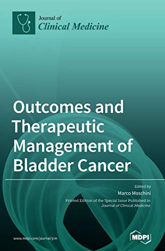 Imagen de archivo de Outcomes and Therapeutic Management of Bladder Cancer a la venta por Lucky's Textbooks