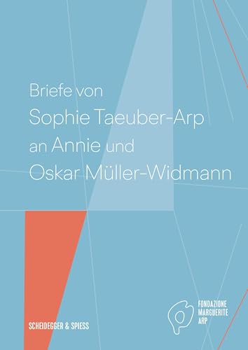 Beispielbild fr Briefe von Sophie Taeuber-Arp an Annie und Oskar Mller-Widmann zum Verkauf von Blackwell's