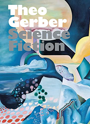 Stock image for Theo Gerber: Science Fiction for sale by Revaluation Books