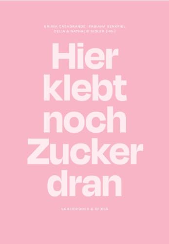 Immagine dell'editore per Hier klebt noch Zucker dran: Lebensmittel in der Gegenwartskunst, Materialitt und multisensorische Erfahrung venduto da medimops