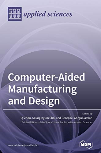 9783039431342: Computer-Aided Manufacturing and Design