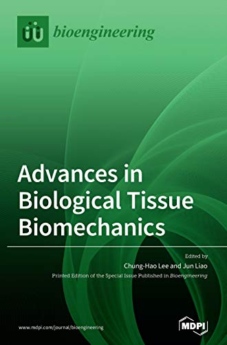 Imagen de archivo de Advances in Biological Tissue Biomechanics a la venta por GreatBookPrices