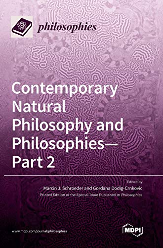 Beispielbild fr Contemporary Natural Philosophy and Philosophies - Part 2 zum Verkauf von Lucky's Textbooks