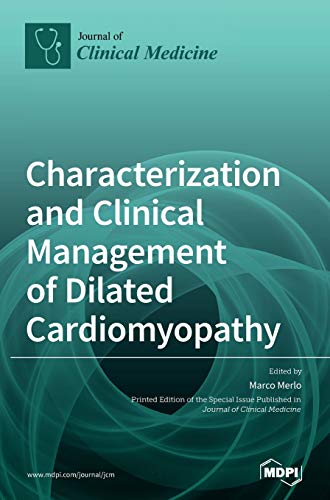 Beispielbild fr Characterization And Clinical Management Of Dilated Cardiomyopathy zum Verkauf von GreatBookPrices