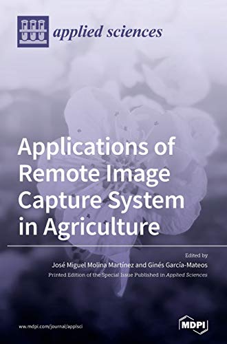 Imagen de archivo de Applications of Remote Image Capture System in Agriculture a la venta por Lucky's Textbooks