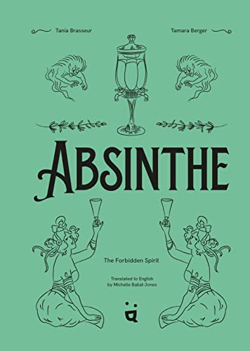 9783039640195: Absinthe: The Forbidden Spirit