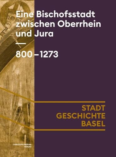 Beispielbild fr Eine Bischofsstadt zwischen Oberrhein und Jura. 800-1273 zum Verkauf von GreatBookPricesUK