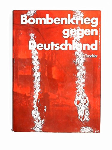 Beispielbild fr Bombenkrieg gegen Deutschland zum Verkauf von medimops