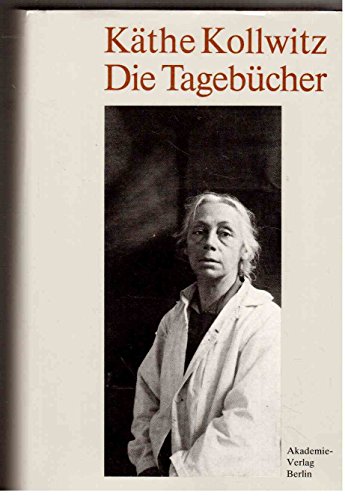 9783050008769: Kaethe Kollwitz, Die Tagebuecher