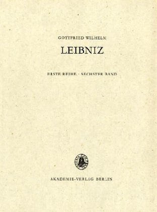 Saemtliche Schriften Und Briefe. Erste Reihe. Sechster Band: 1690-1691 (German Edition) (9783050010496) by MÃ¼ller, Kurt; Scheel, GÃ¼nter