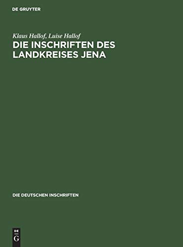 Die Inschriften des Landkreises Jena - Hallof, Klaus|Hallof, Luise