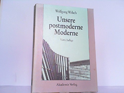 9783050023786: Unsere Postmoderne Moderne