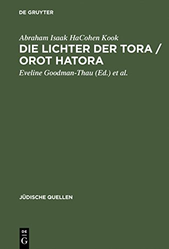 Stock image for Abraham Isaak HaCohen Kook. Die Lichter der Tora- for sale by Libresso - das Antiquariat in der Uni