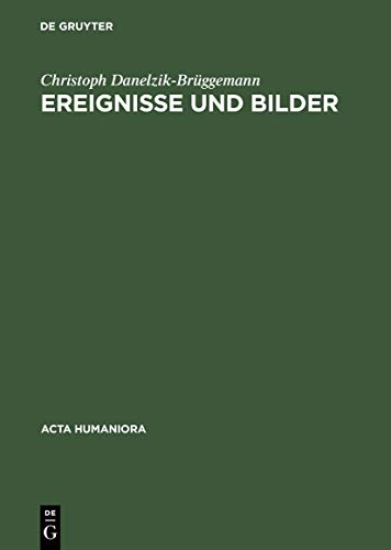 9783050026503: Ereignisse und Bilder: Bildpublizistik und politische Kultur in Deutschland zur Zeit der Franzsischen Revolution (Acta humaniora)