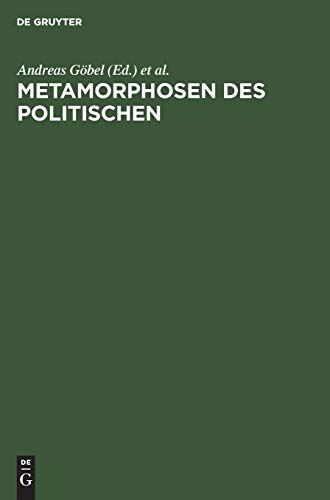 Imagen de archivo de Metamorphosen des Politischen: Grundfragen politischer Einheitsbildung seit den 20er Jahren (German Edition) a la venta por Open Books