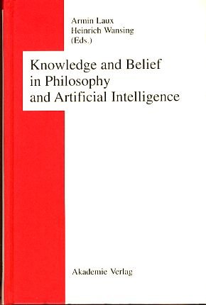 Imagen de archivo de Knowledge and Belief in Philosophy and Artificial Intelligence a la venta por Anybook.com