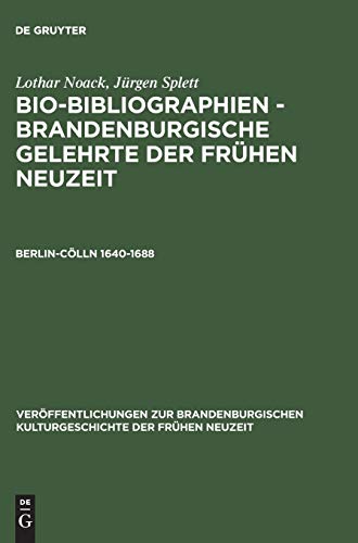 Berlin-Cölln 1640¿1688 - Jürgen Splett