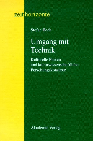 Umgang mit Technik von Stefan Beck (Autor) - Stefan Beck (Autor)