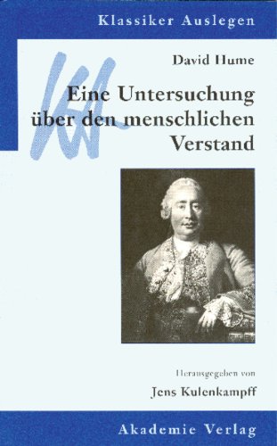 David Hume: Eine Untersuchung über den menschlichen Verstand - David Hume; Jens Kulenkampff