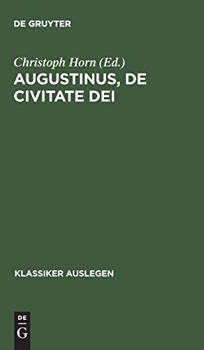 Beispielbild fr De civitate dei. Hrsg.v. Christoph Horn. zum Verkauf von Antiquariat Kai Gro