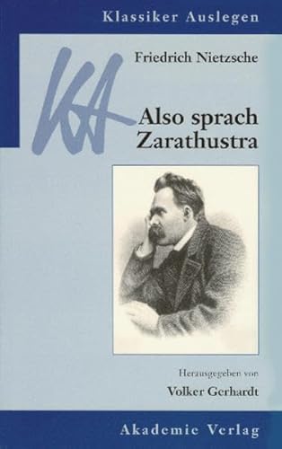 Friedrich Nietzsche, Also sprach Zarathustra - Volker Gerhardt