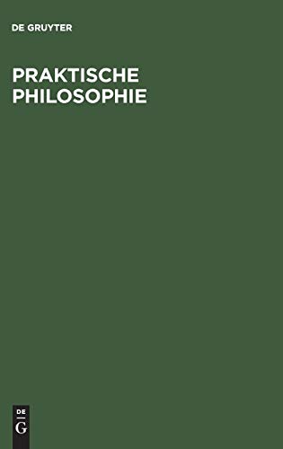 9783050028965: Praktische Philosophie