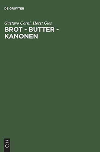 Brot, Butter, Kanonen - Corni, Gustavo|Gies, Horst