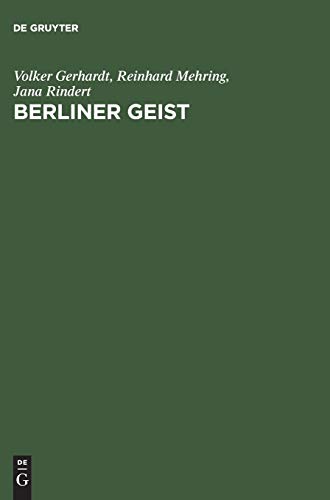 9783050029610: Berliner Geist: Eine Geschichte der Berliner Universittsphilosophie bis 1946