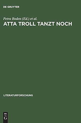 Imagen de archivo de Atta Troll tanzt noch. a la venta por SKULIMA Wiss. Versandbuchhandlung