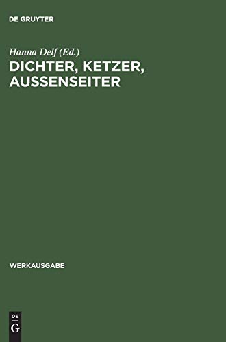 Stock image for Dichter, Ketzer, Aussenseiter Essays und Reden zu Literatur, Philosophie, Judentum 3 Werkausgabe for sale by PBShop.store US