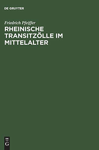9783050031774: Rheinische Transitzolle Im Mittelalter