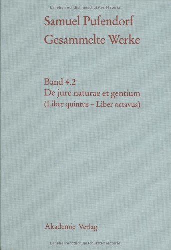 9783050031811: De Jure Naturae Et Gentium: Liber Primus - Liber Quartus / Liber Quintus - Liber Octavus
