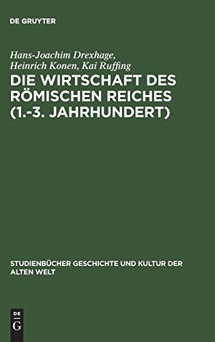 9783050034300: Die Wirtschaft des Rmischen Reiches (1.-3. Jahrhundert): Eine Einfhrung (Studienbcher Geschichte Und Kultur Der Alten Welt)