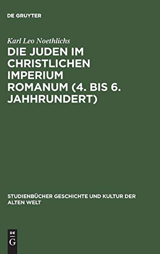 Beispielbild fr Die Juden im christlichen Imperium Romanum (4. bis 6. Jahhrundert) zum Verkauf von medimops