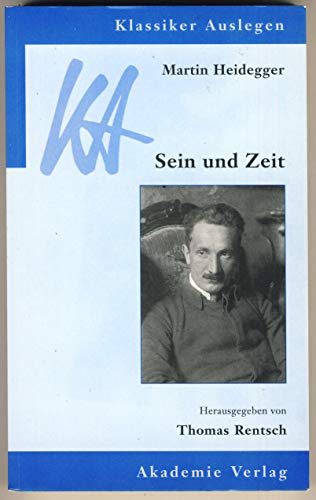 Sein und Zeit. (9783050035185) by Heidegger, Martin; Rentsch, Thomas