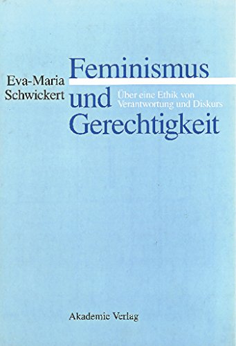 Beispielbild fr Feminismus und Gerechtigkeit. zum Verkauf von SKULIMA Wiss. Versandbuchhandlung