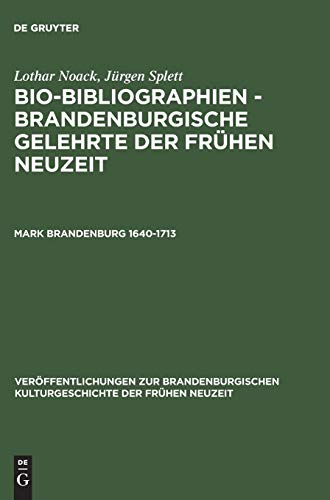 9783050035703: Mark Brandenburg 1640-1713: Verffentlichungen zur brandenburgischen Kulturgeschichte der Frhen Neuzeit