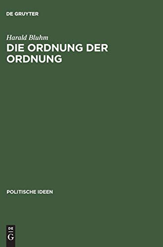 Beispielbild fr Die Ordnung der Ordnung: Das politische Philosophieren von Leo Strauss zum Verkauf von Antiquarius / Antiquariat Hackelbusch