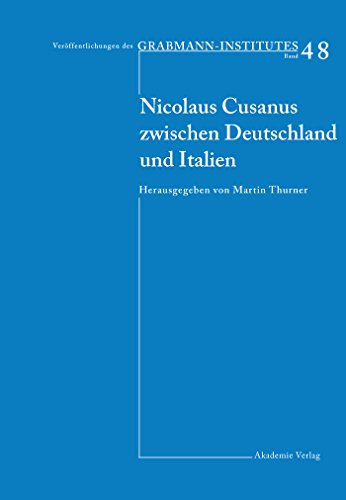 Beispielbild fr Nicolaus Cusanus zwischen Deutschland und Italien. zum Verkauf von SKULIMA Wiss. Versandbuchhandlung