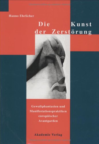 Beispielbild fr Die Kunst der Zerstrung: Gewaltphantasien und Manifestationspraktiken europischer Avantgarden [Gebundene Ausgabe] Geschichte Zeitgeschichte Historiker Avantgarde Kunst Geschichtswissenschaften Gewalt Motiv in der bildenden Kunst Kunstgeschichte Manifeste Kunst Literatur Architektur Zeitgeschichte Hanno Ehrlicher (Autor) Die Kunst der Zerstoerung Avantgarde Geschichte Gewalt Motiv in der bildenden Kunst Kunstgeschichte Manifeste Zeitgeschichte Die inzwischen "klassischen" Avantgardebewegungen des frhen 20. Jahrhunderts erregten die Aufmerksamkeit ihrer Zeitgenossen nicht zuletzt durch eine drastisch vorgetragene rhetorische Gewaltbereitschaft, die sich bis zum zynischen Gestus der Menschheitsvernichtung steigern konnte. Noch die moderne Avantgardeforschung reagierte auf diese Provokation vor allem moralisch, mit der Diskussion um Sinn und Legitimitt einer derartigen Kunst der Zerstrung. Die Folge waren ideologiekritische Verurteilungen einerseits, andererseits Versuche, die symboli zum Verkauf von BUCHSERVICE / ANTIQUARIAT Lars Lutzer