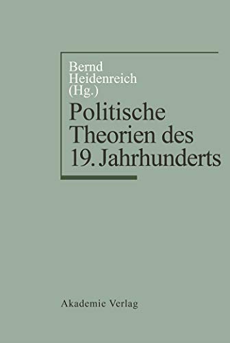 Beispielbild fr Politische Theorien des 19. Jahrhunderts zum Verkauf von Antiquariat Armebooks