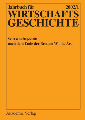 Jahrbuch fur Wirtschaftsgeschichte: Jahrbuch fur Wirtschaftsgeschichte. Economic History Yearbook...